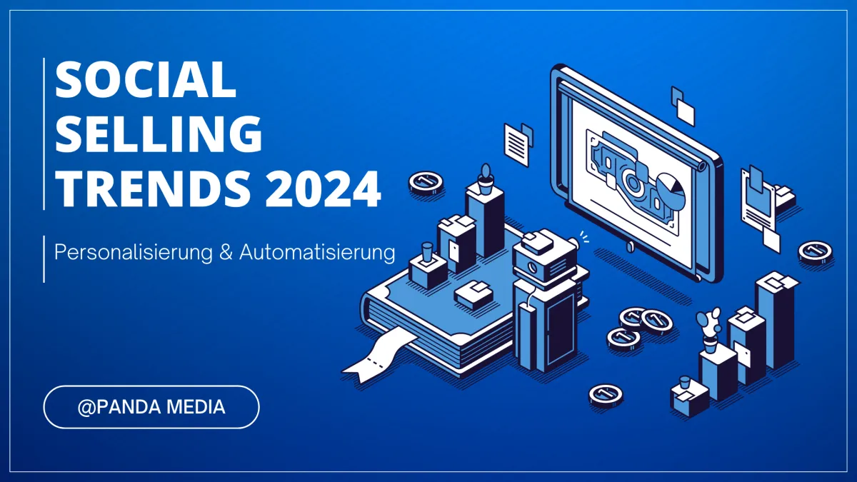 Ein informativer Artikel über Social Selling Trends im Jahr 2024, der fünf Schlüsselthemen beleuchtet: Personalisierung, KI und Automatisierung, die Wichtigkeit von Videoinhalten, authentisches Influencer-Marketing und die Bedeutung von Nachhaltigkeit und sozialer Verantwortung in Marketingstrategien