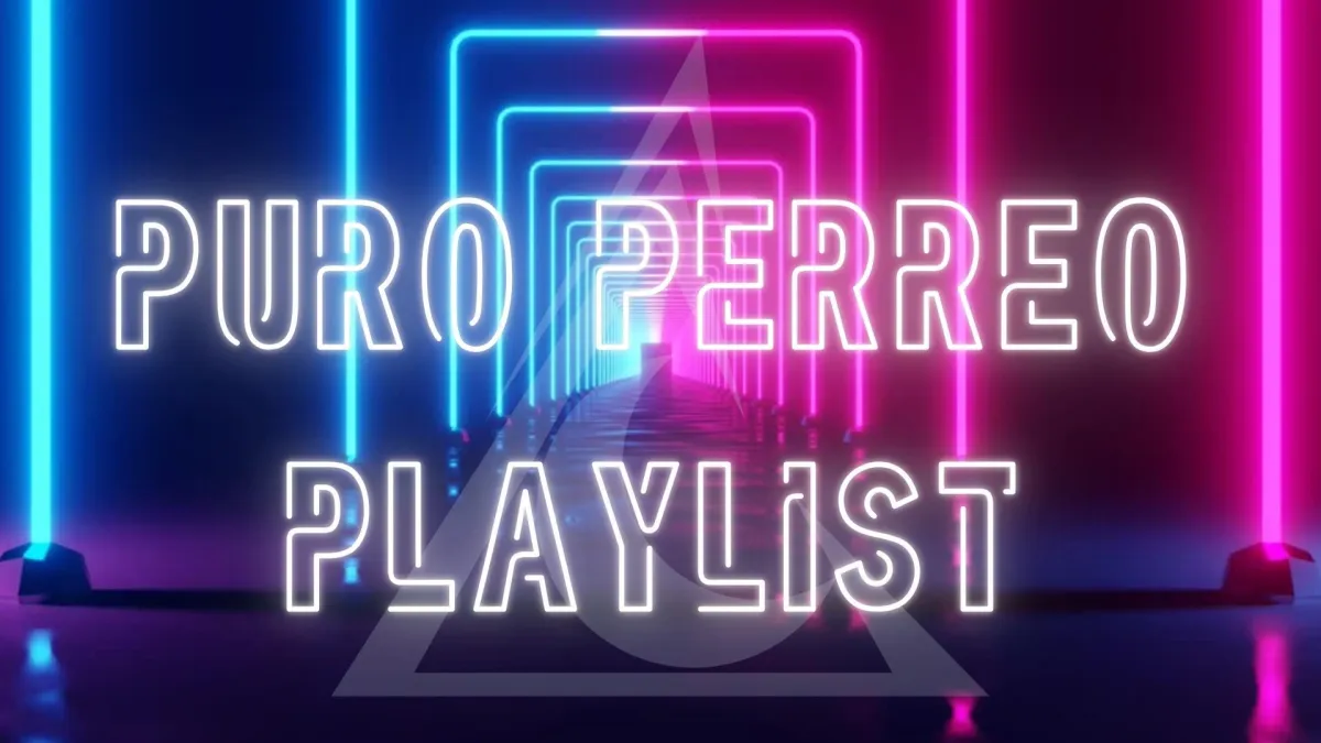 Puro Perreo Playlist