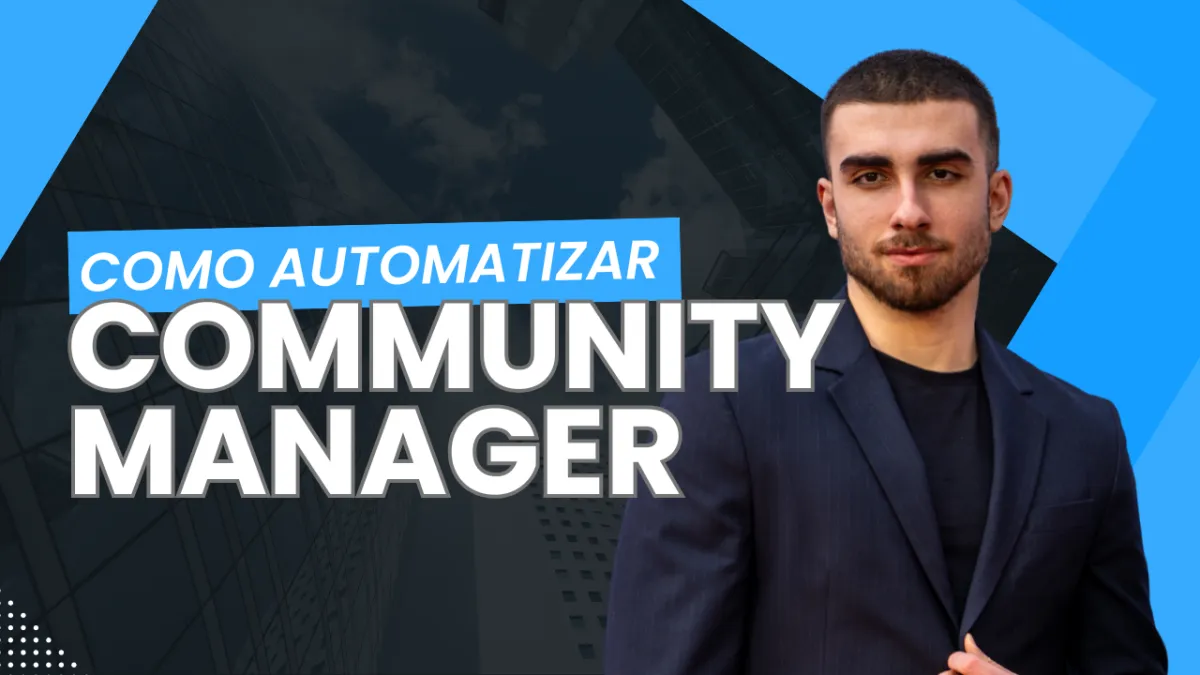 Cómo Automatizar tu Community Manager con IA y Estar en Todas las Redes en 4 Clics