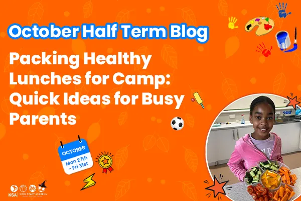 Packing Healthy Lunches for Camp: Quick Ideas for Busy Parents