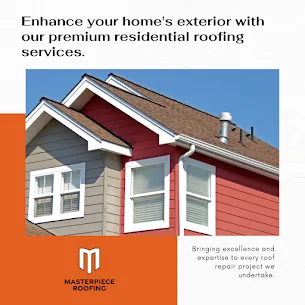 Elevate Your Home with Top-Quality Residential Roofing from Masterpiece Roofing