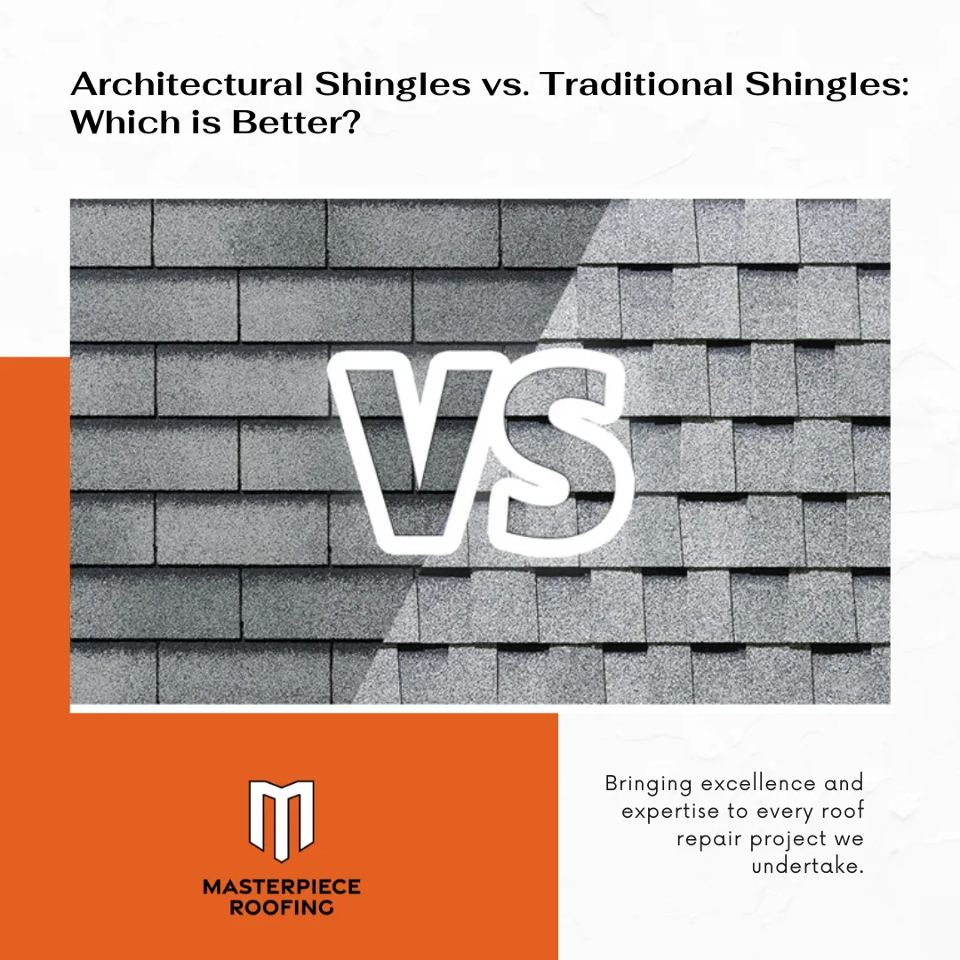 Architectural Shingles vs. Traditional Shingles: Which is Better?