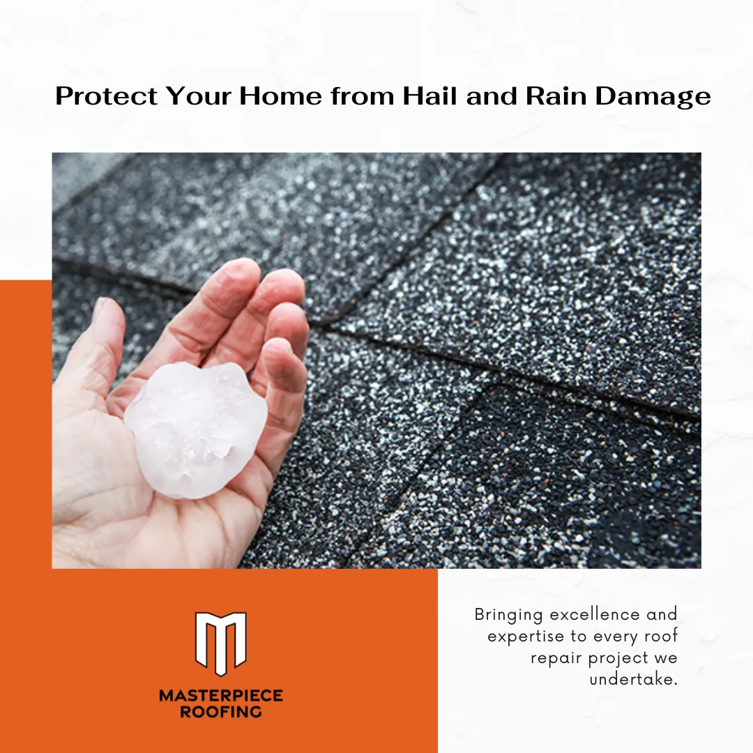 Protect Your Home from Hail and Rain Damage