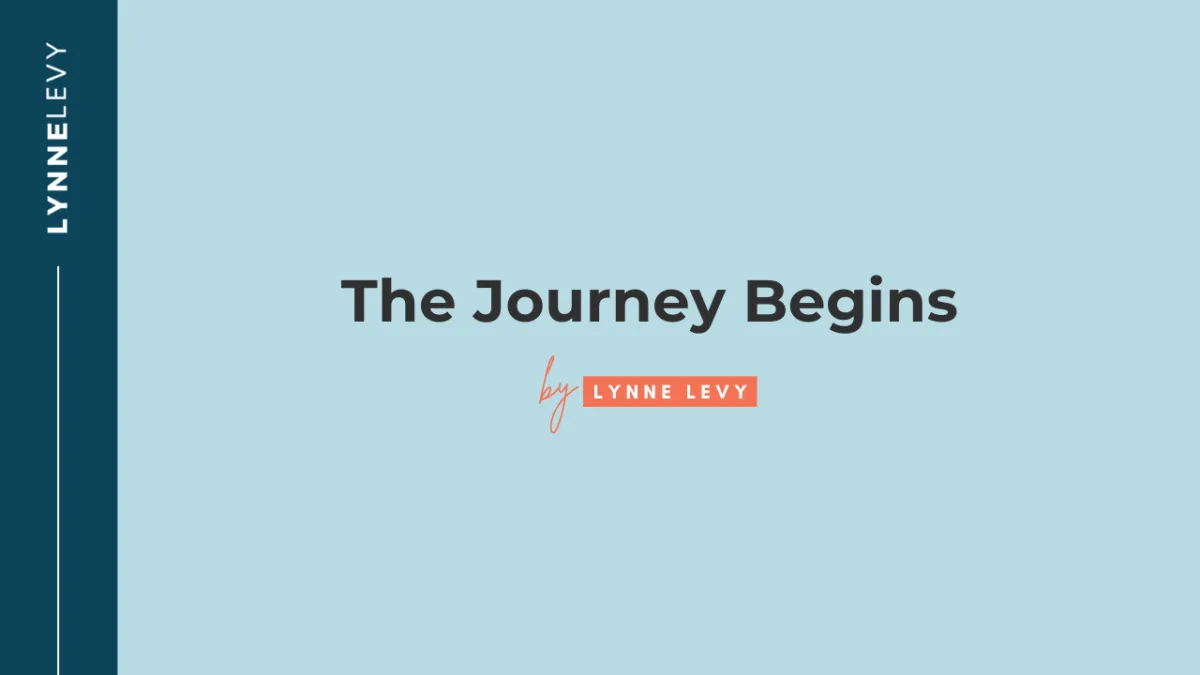 The Journey Begins