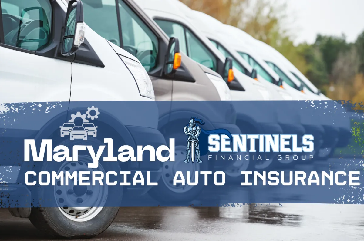 Commercial Auto Insurance in Maryland (2026) | Sentinels Financial Group