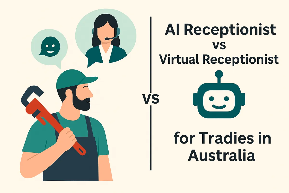 AI receptionist vs virtual receptionist comparison for Australian tradies