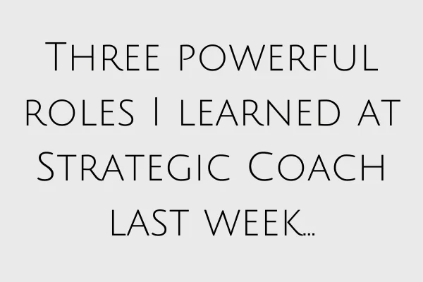 Learn about three critical roles for entrepreneurial success: make it up, make it real, and make it recur. Discover insights from the Strategic Coach event in Chicago.