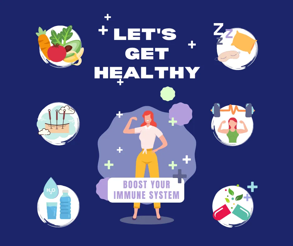 Boost Your Immune System to Get Healthy