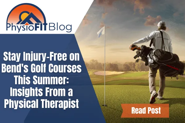 Physical Therapy Bend Oregon