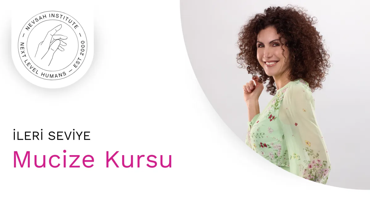 İleri Seviye Mucize Kursu