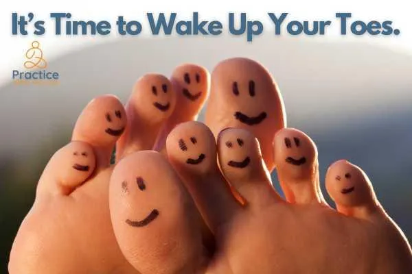 Wake Up Toes