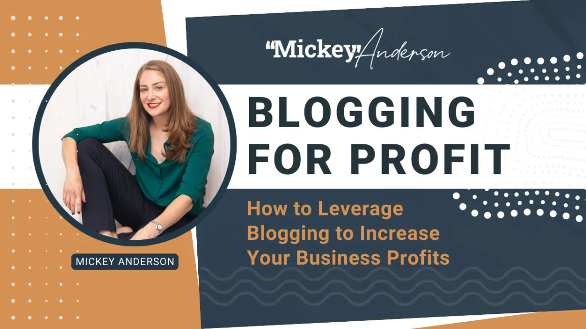 Blogging for Business: Enhance Presence and Increase Profits Blog Image