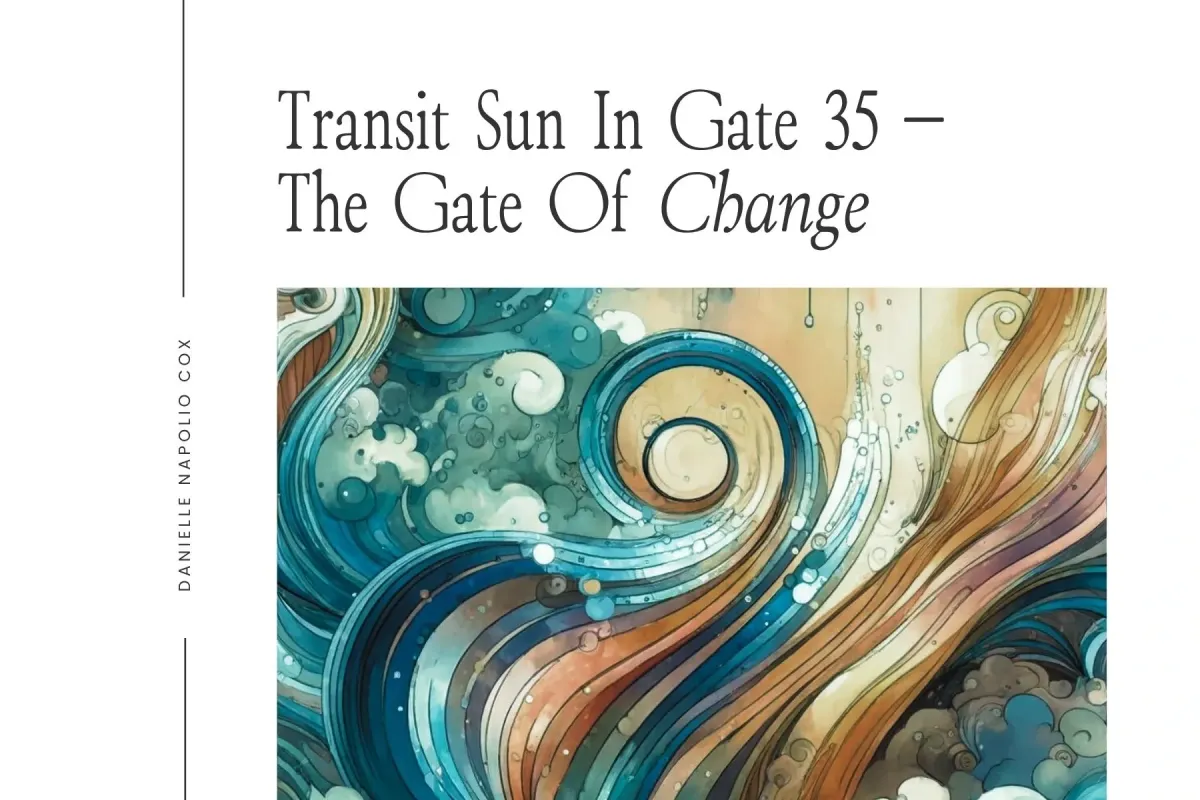 Sun's Transit in Gate 35 Change — Human Design For Business