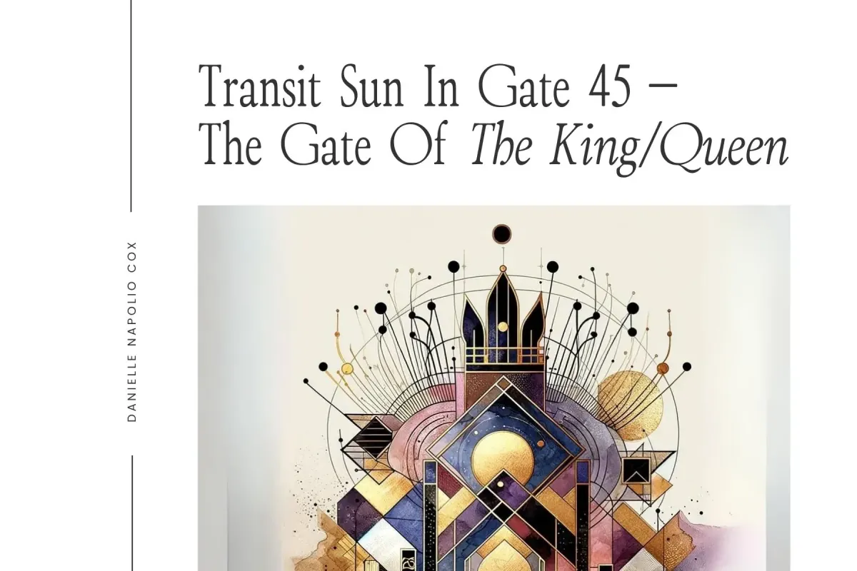 Sun's Transit in Gate 45 King/Queen — Human Design For Business