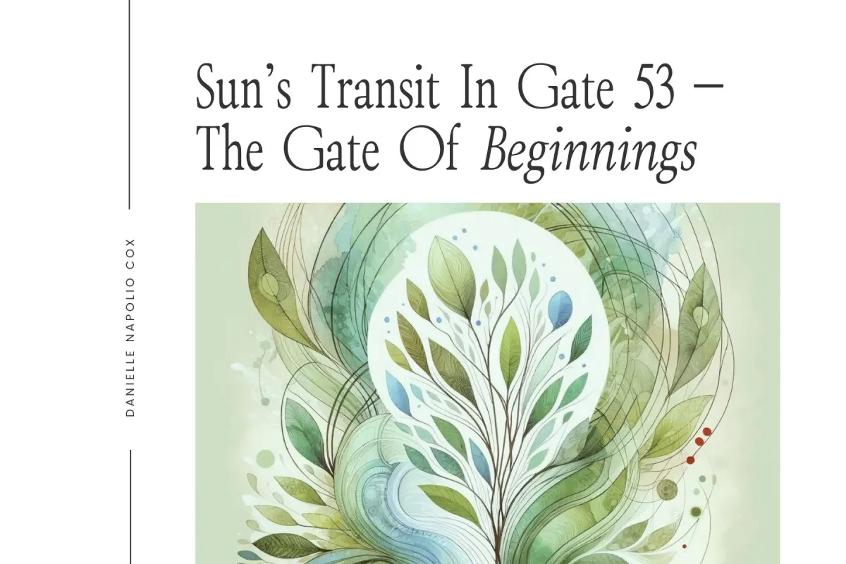 Sun's Transit in Gate 53 Beginnings — Human Design For Business
