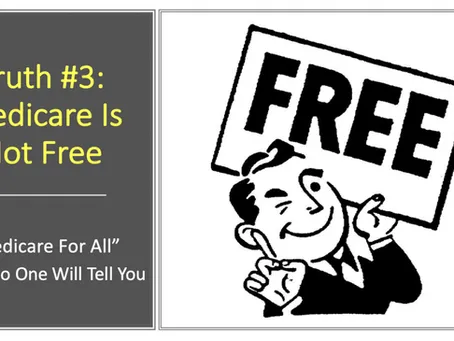 Medicare is Not Free
