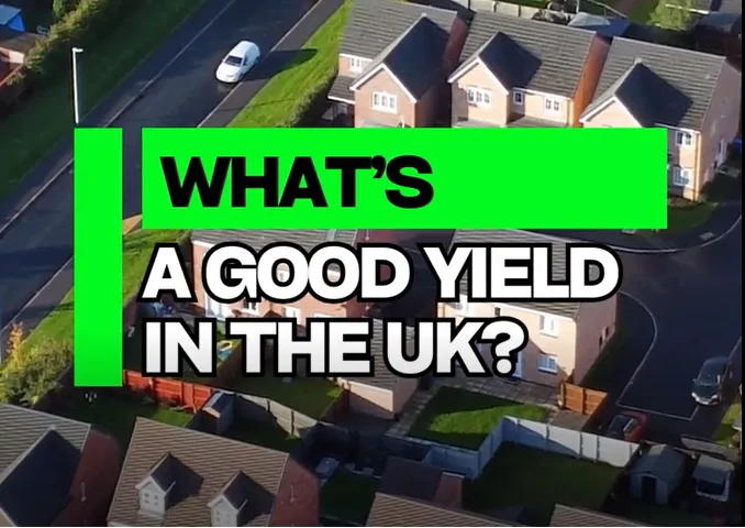 What’s a Good Yield in the UK Property Market? (Investor-Focused Guide)