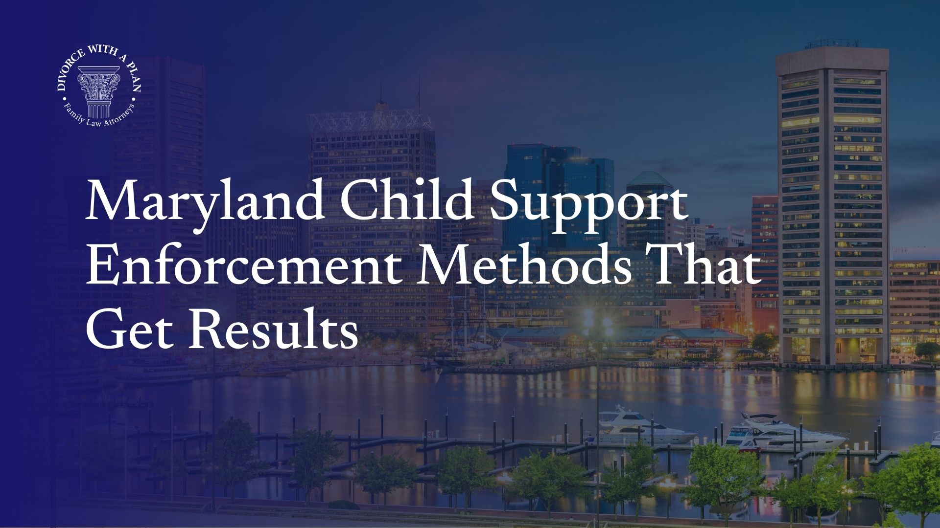 Maryland Child Support Enforcement Methods