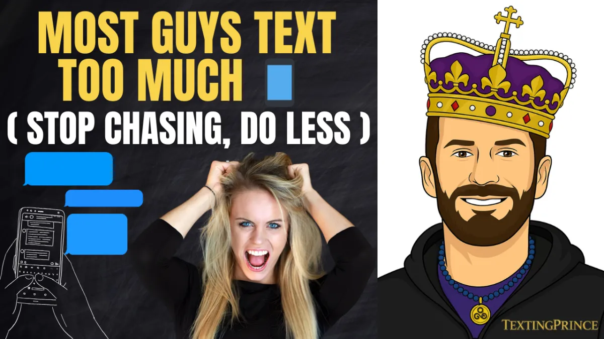 Common Texting Mistakes Guys Make: Why Women Want Less Effort (Texting Strategy)