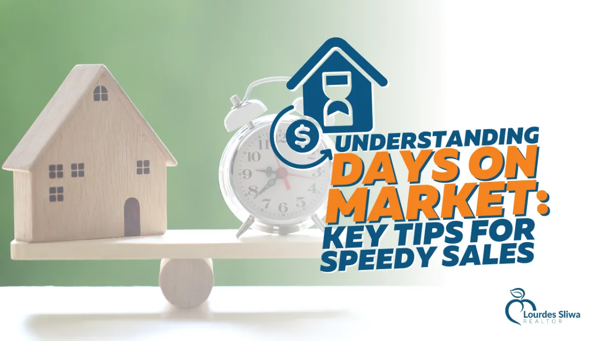 Understanding Days on Market: Key Tips for Speedy Sales