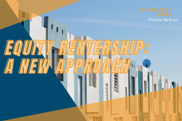 Equity Rentership a New Approach