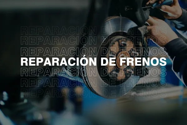 Reparación de Frenos