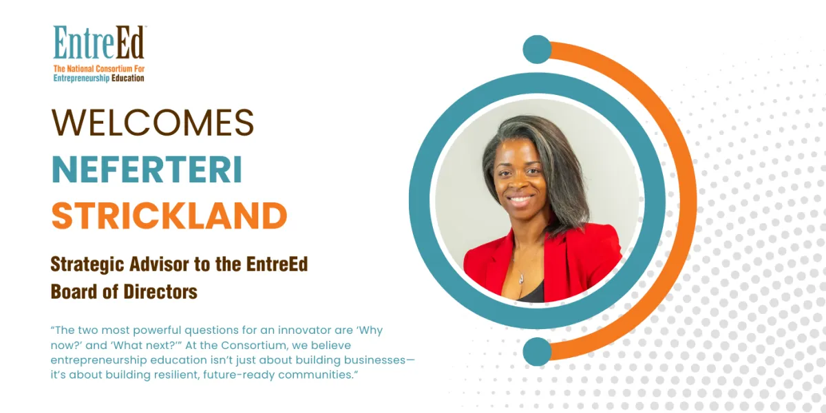 Official Announcement: Neferteri Strickland Joins the National Consortium for Entrepreneurship Education