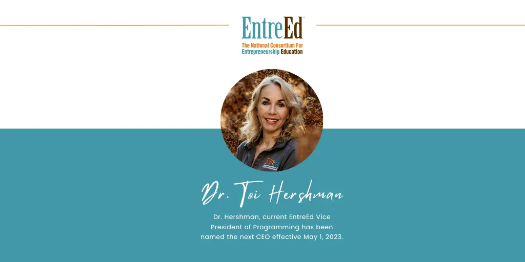 EntreEd Announces Dr. Toi Hershman as Next CEO 
