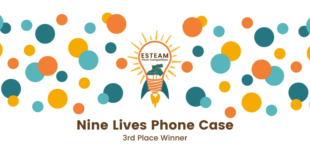 ESTEAM Pitch Competition Winner Highlight, Nine Lives Phone Case