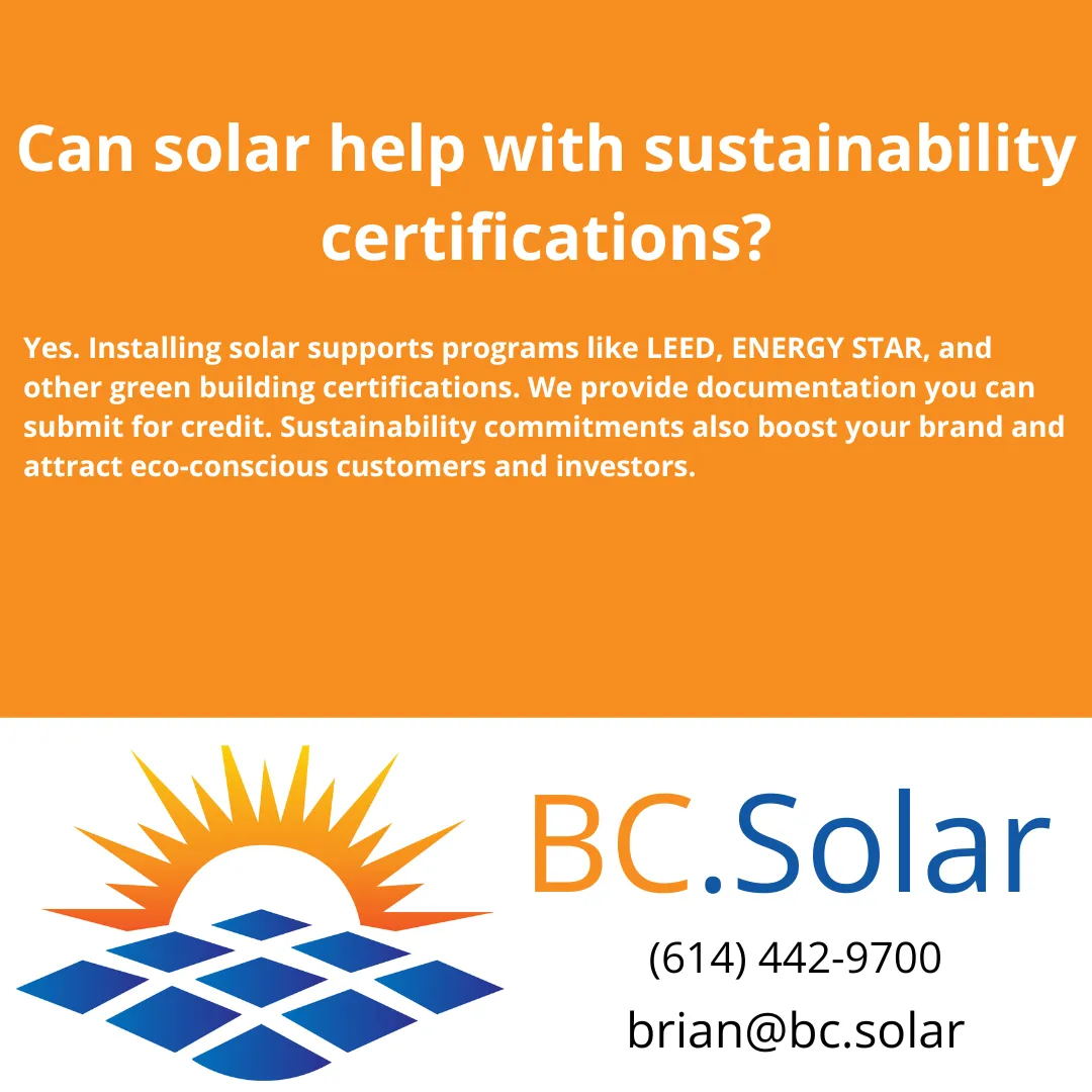 Learn how commercial solar panel installations in Columbus, Ohio help meet LEED, ENERGY STAR, and other sustainability goals while boosting your brand image.