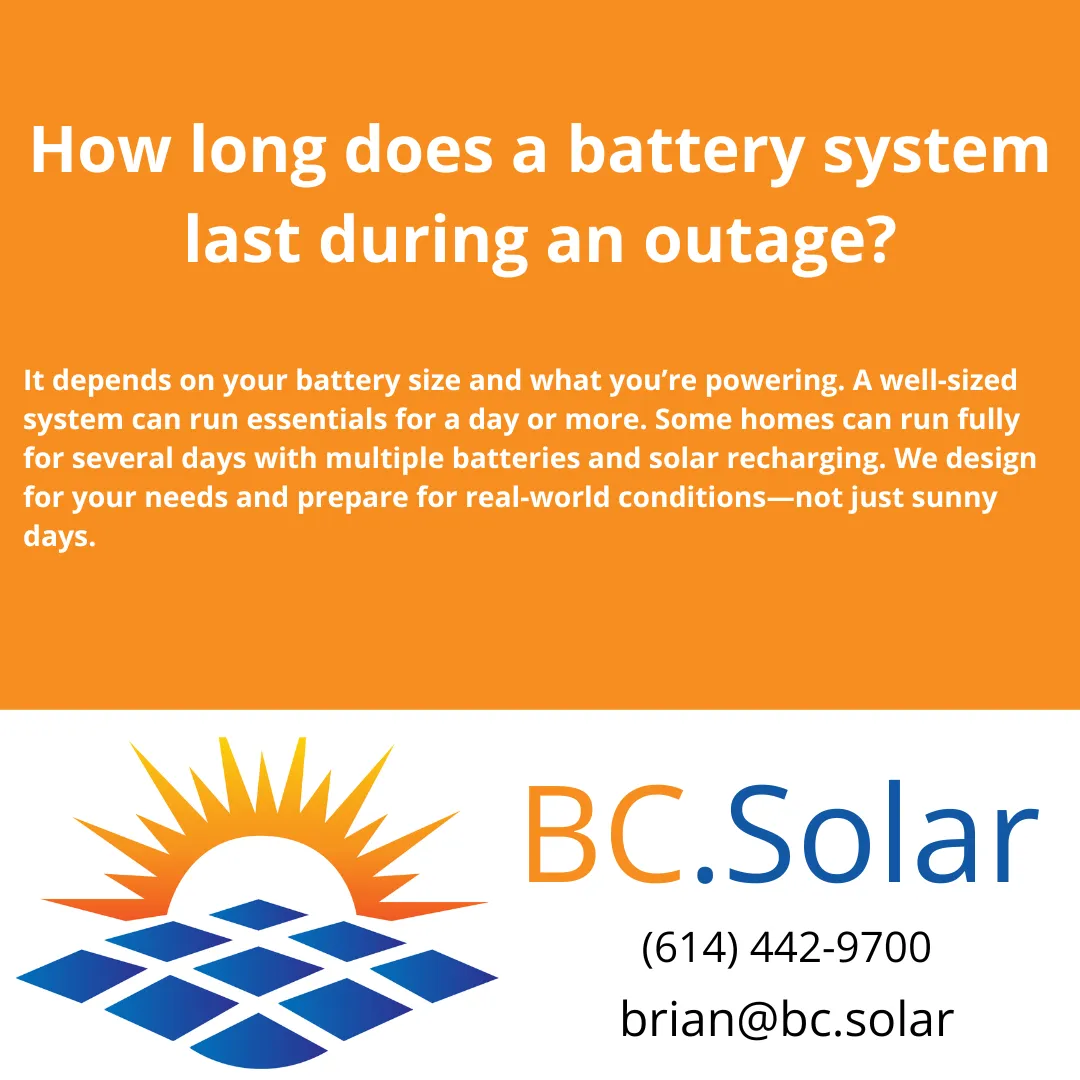 Learn how long your battery backup system can keep your home running during a blackout, and what factors influence runtime.