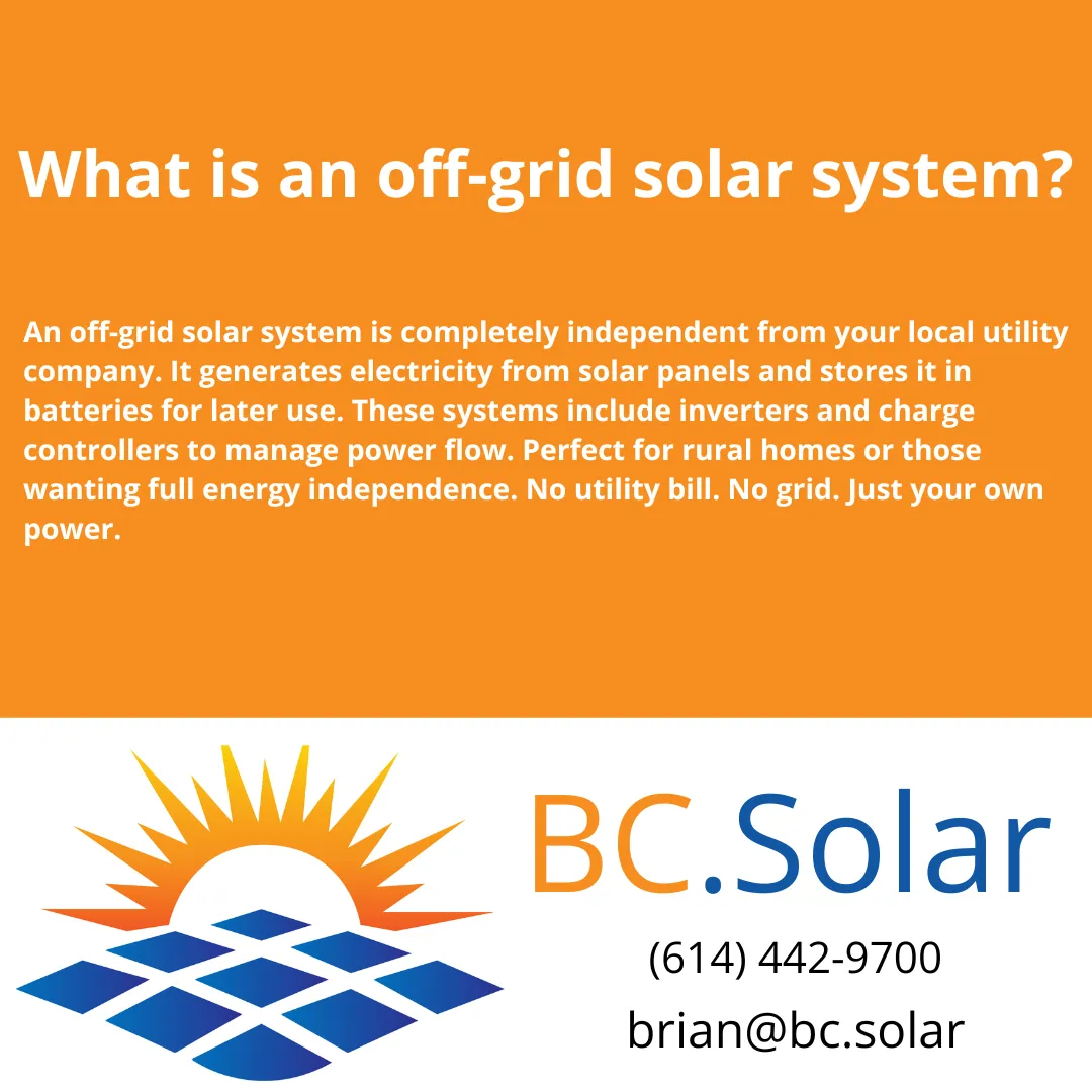 Learn how off-grid solar systems work, their benefits, and if they’re right for your Columbus, Ohio home or business.