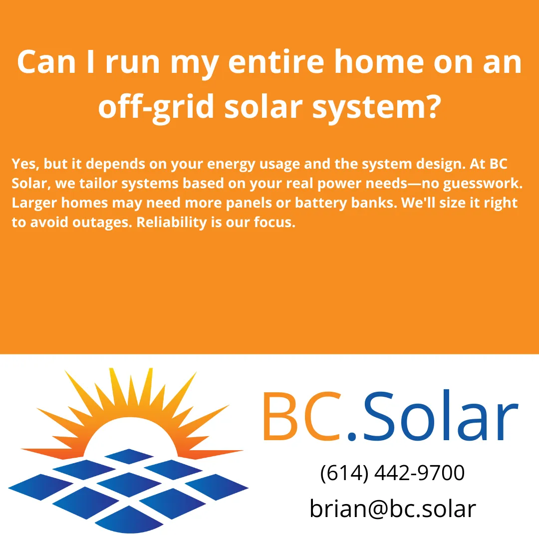 Can I run my entire home on an off-grid solar system?