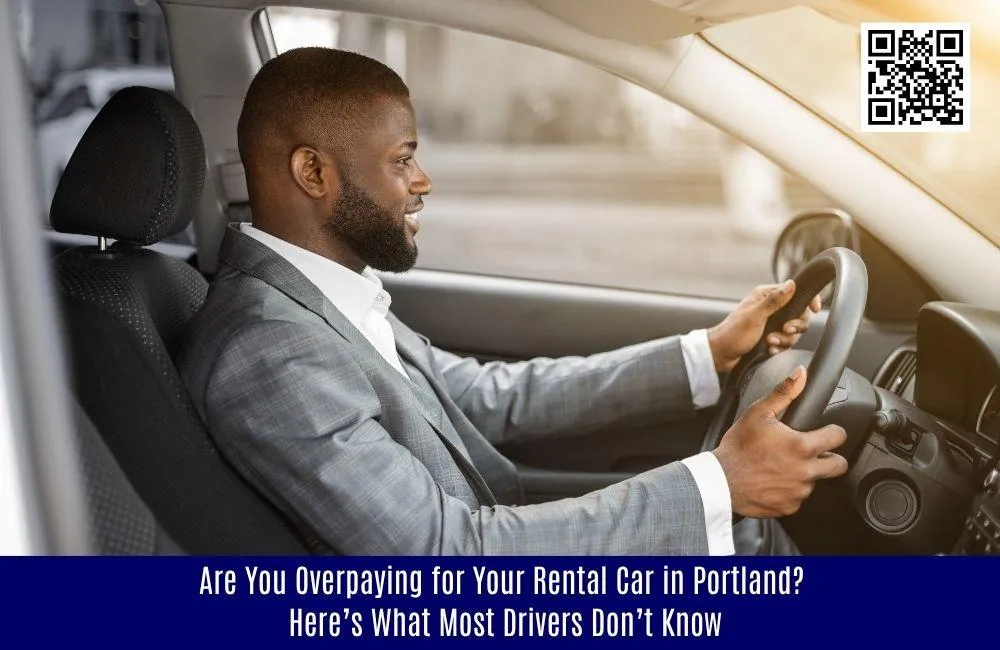 Are You Overpaying for Your Rental Car in Portland? Here’s What Most Drivers Don’t Know