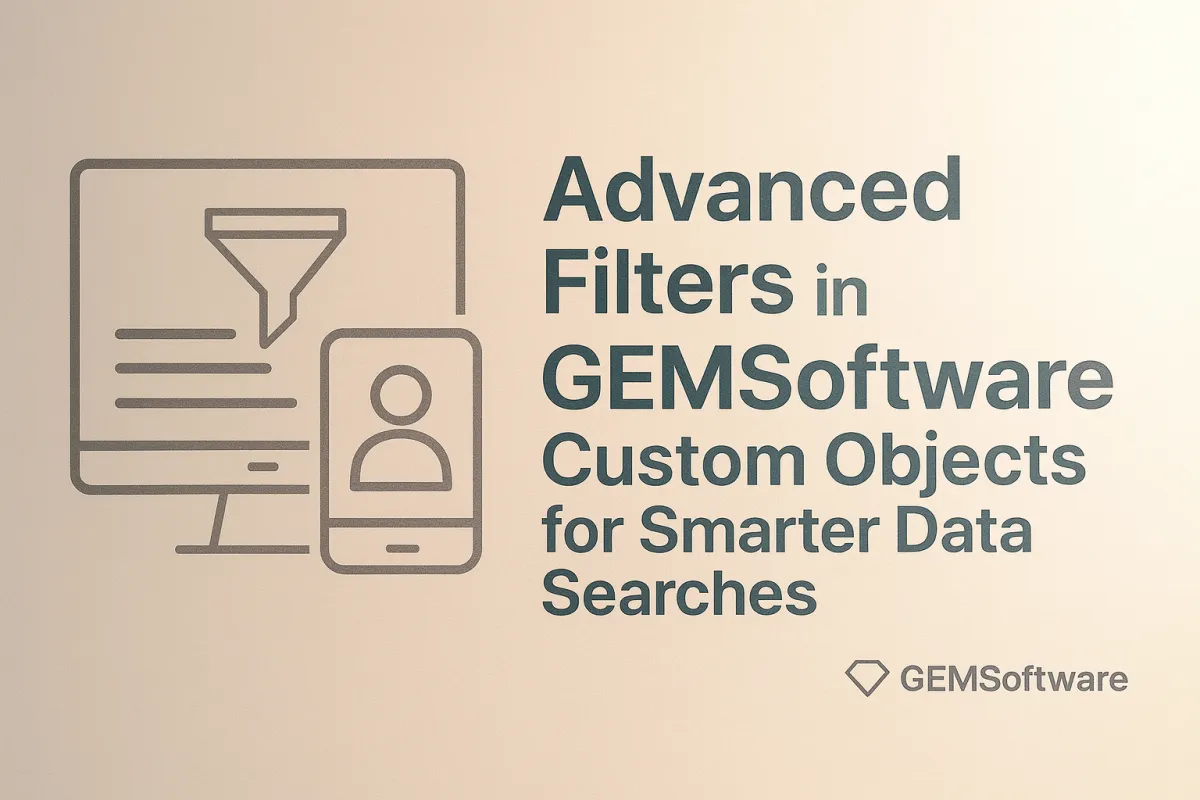 Advanced Filters in GEMSoftware 