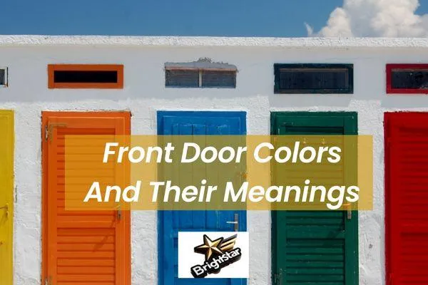 Front Door Colors And Their Meanings