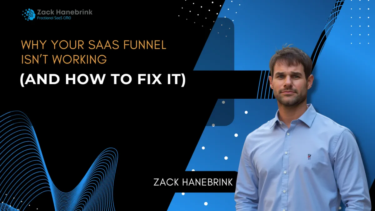 Why Your SaaS Funnel Isn’t Working (And What to Do Instead)