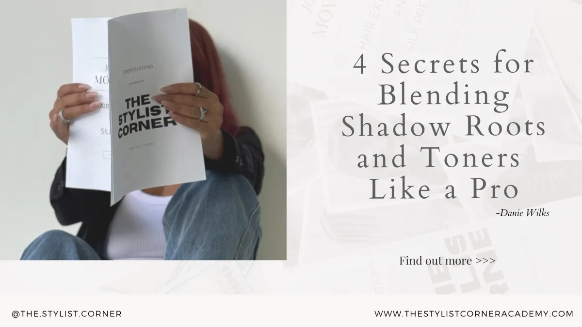 4 Secrets for Blending Shadow Roots and Toners Like a Pro