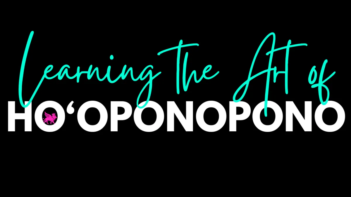 Learning the Art of Ho‘oponopono