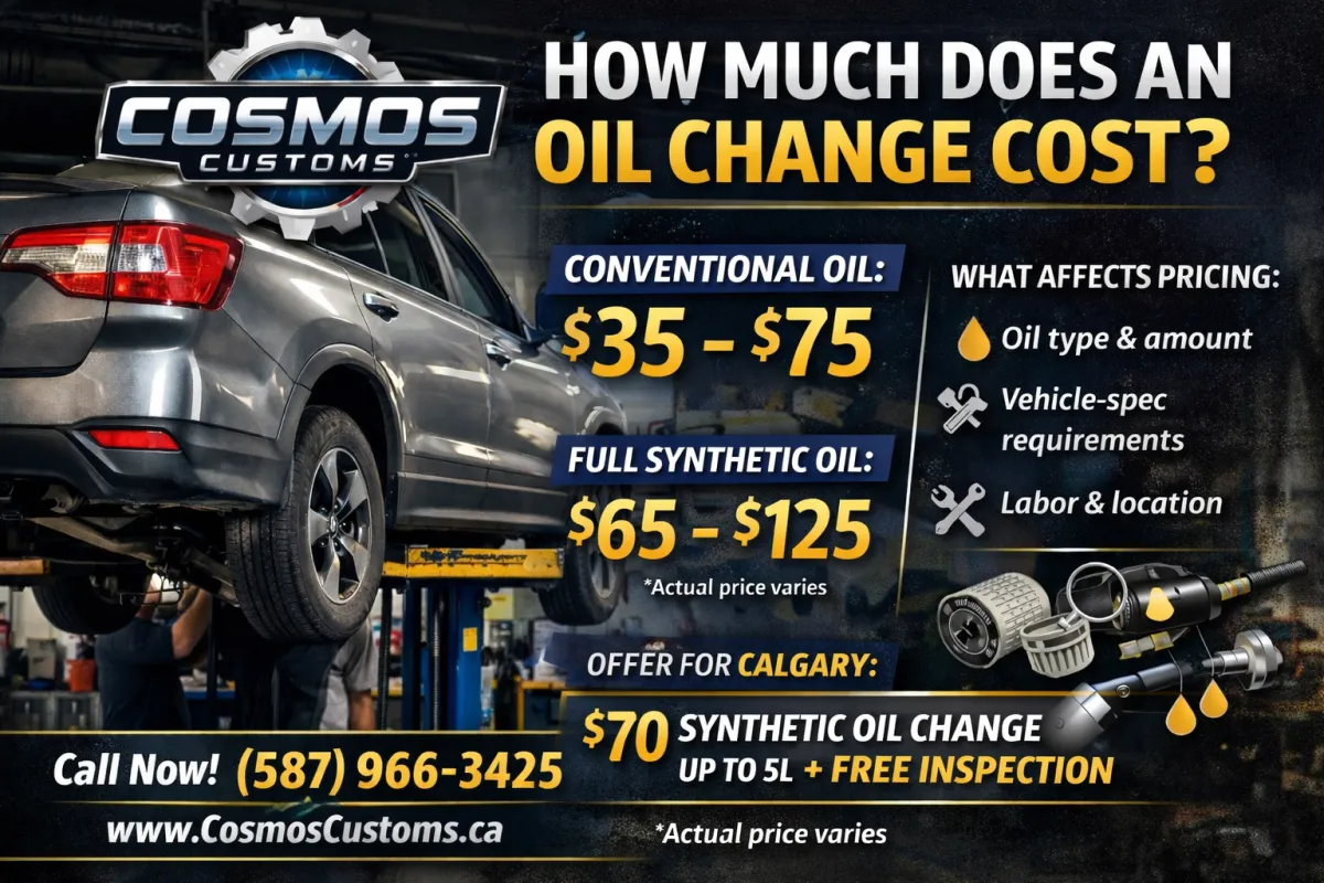 Calgary oil changes at cosmos customs