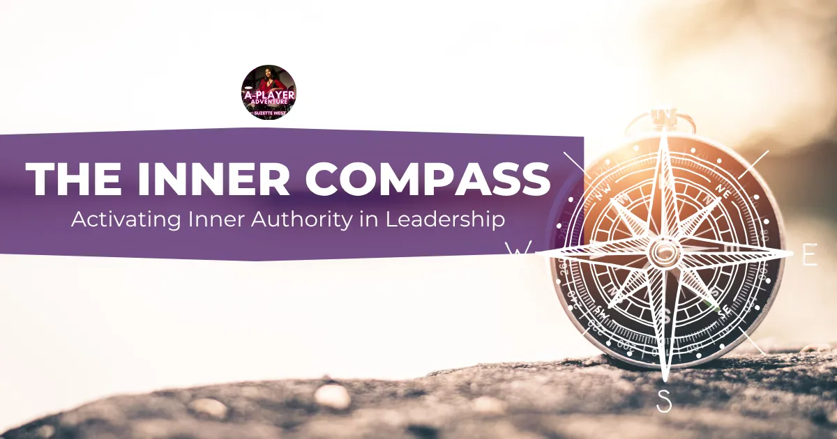 [EP. 003] The Inner Compass – Activating Inner Authority in Leadership