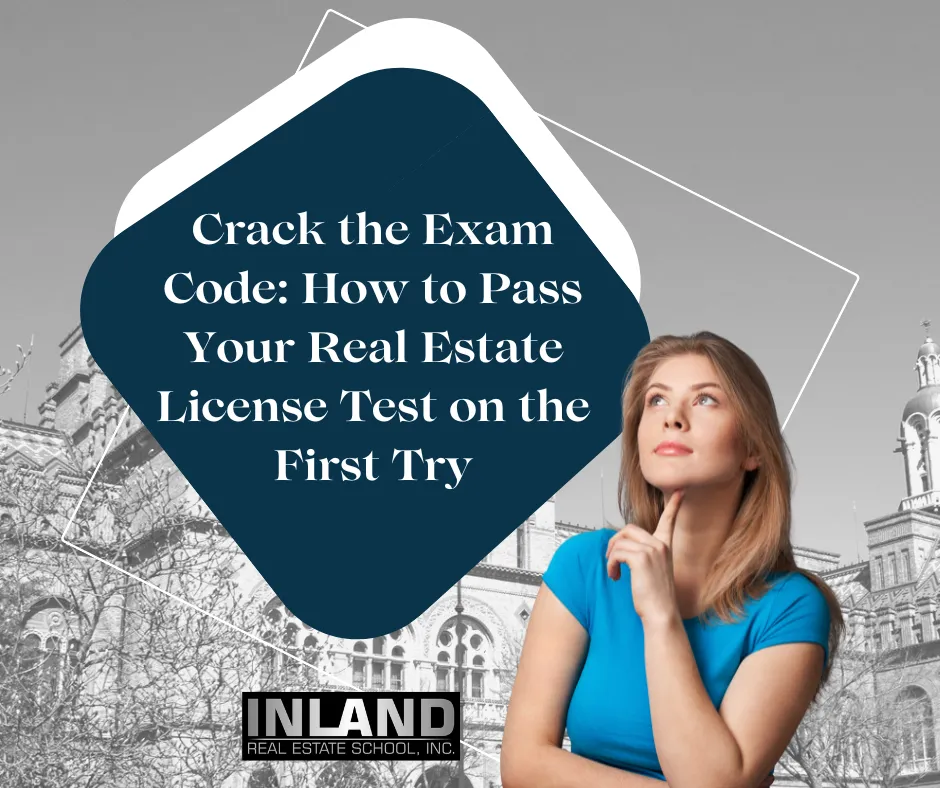 Crack the Exam Code: How to Pass Your Real Estate License Test on the First Try