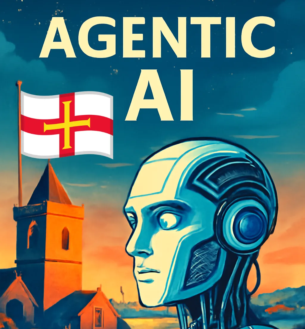 Agentic AI is Reshaping Guernsey Organisations