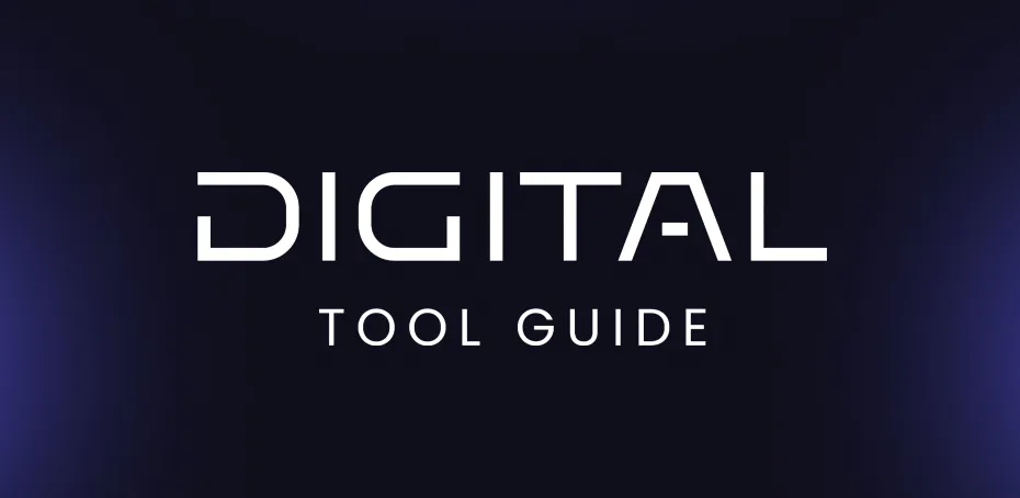 Digital Tool Guide