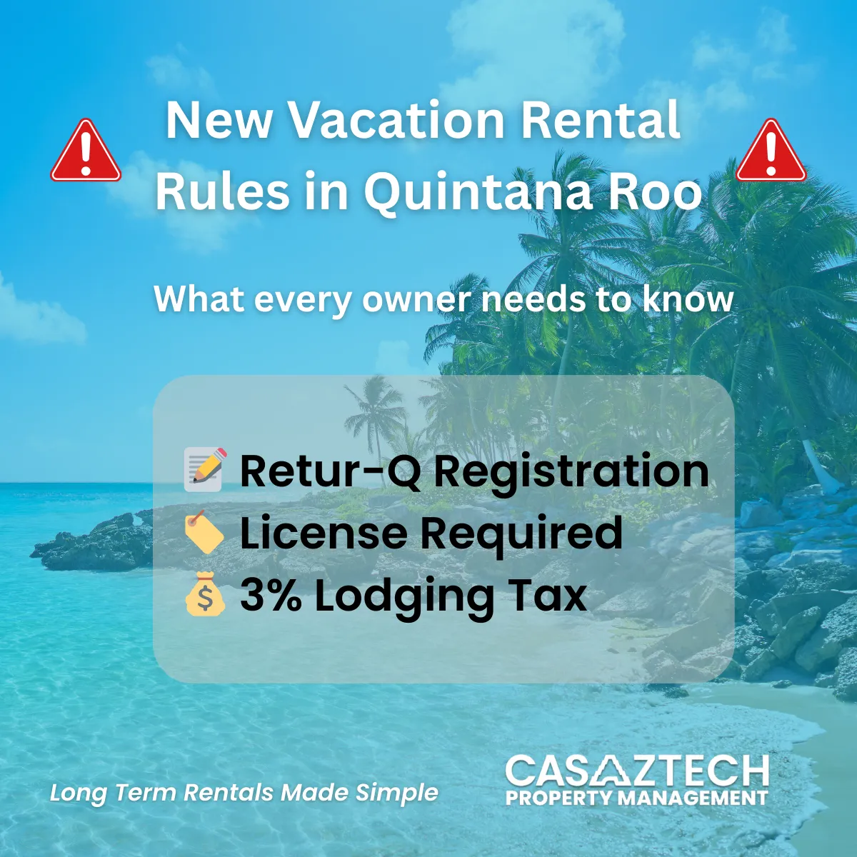 Quintana Roo’s New Vacation Rental Regulations: What Property Owners Need to Know in 2025