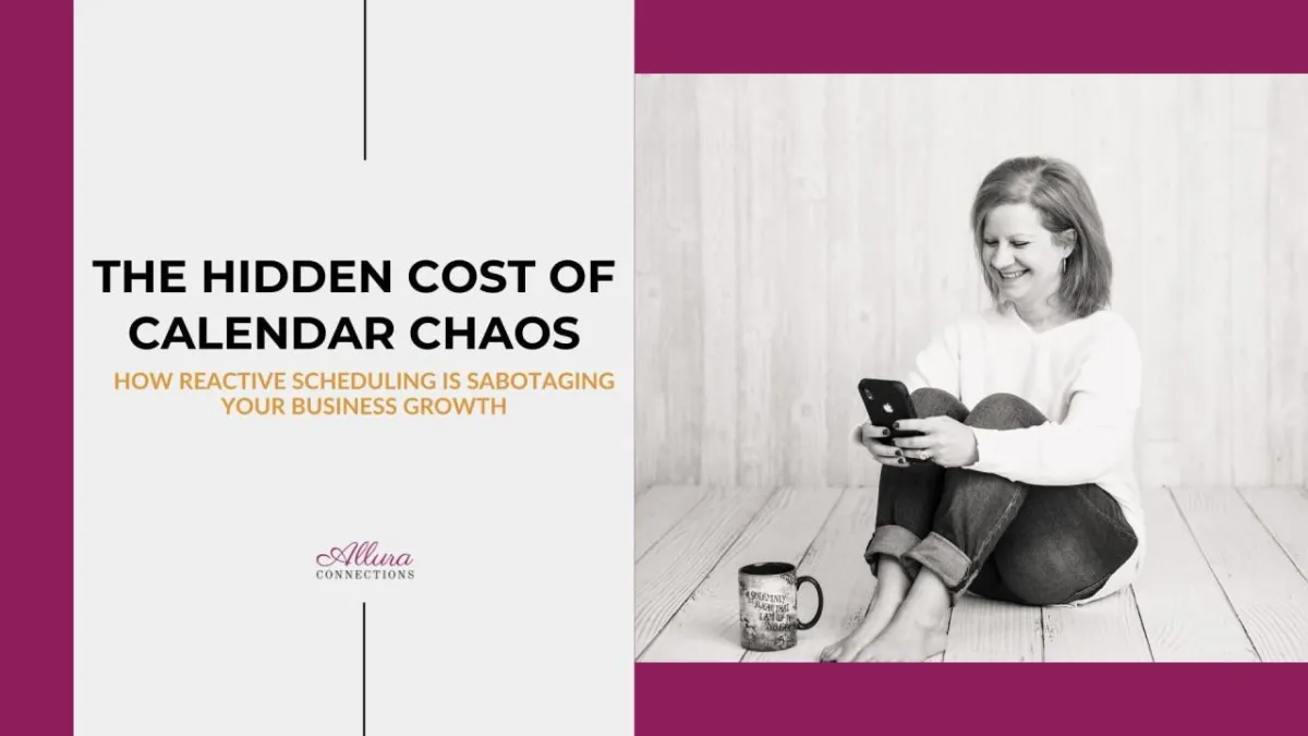 The Hidden Cost of Calendar Chaos: How Reactive Scheduling Is Sabotaging Your Business Growth

