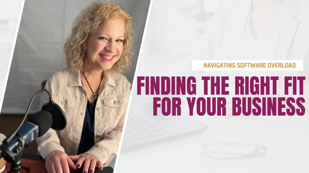 Navigating Software Overload: Finding the Right Fit for Your Business