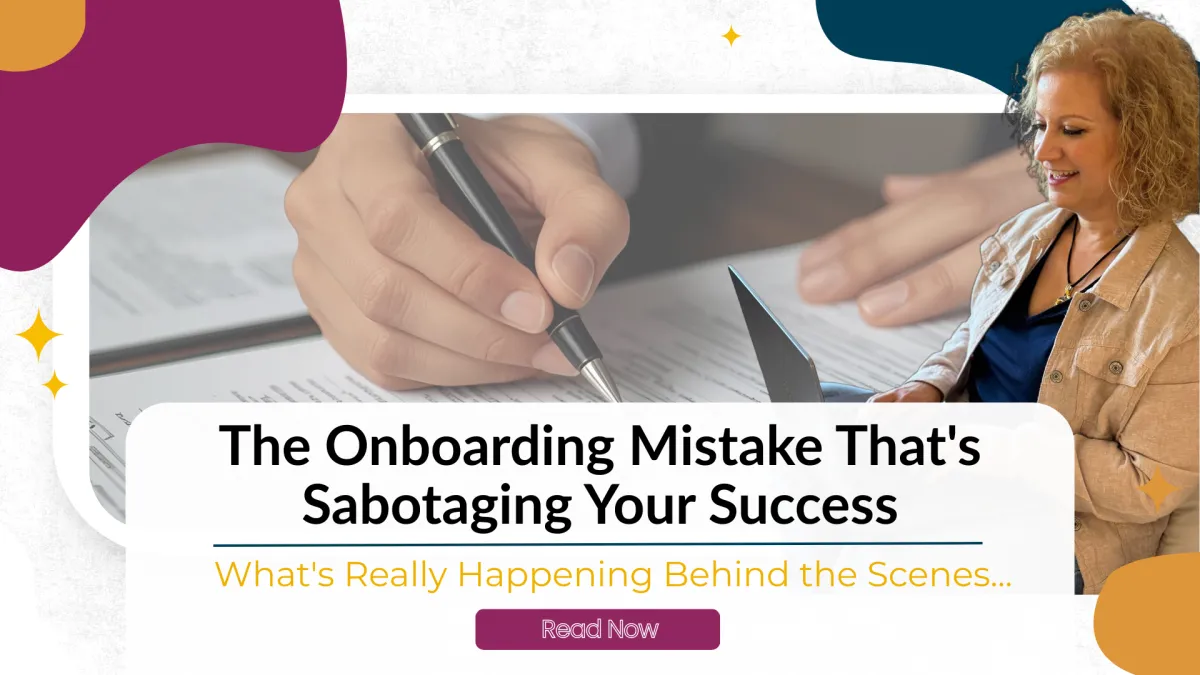 The Onboarding Mistake That's Sabotaging Your Success