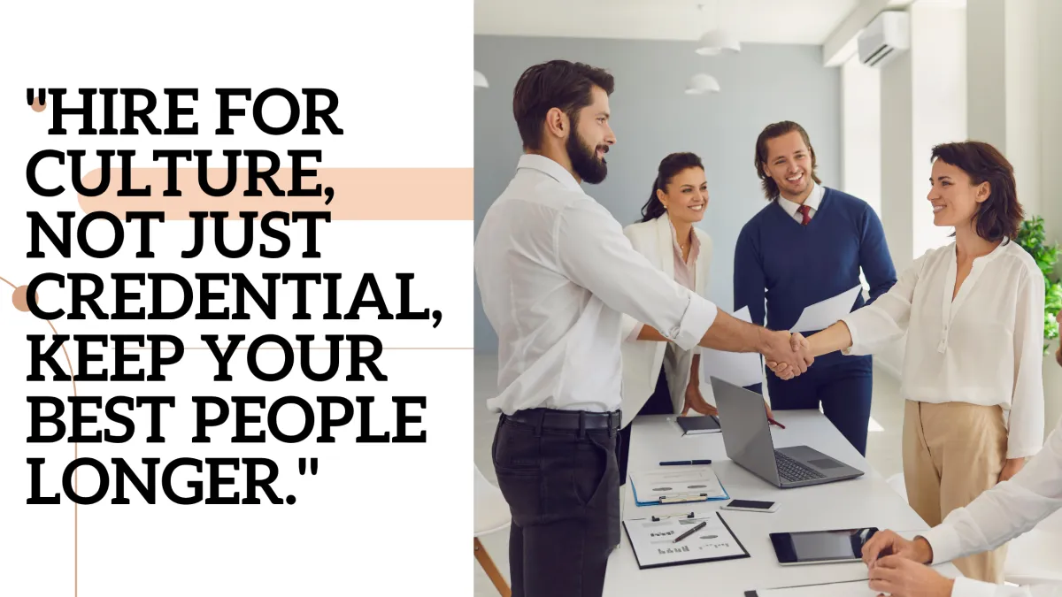 Culture-First Hiring: Why Values Alignment Is the Secret to Retaining Great Talent