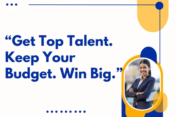 How to Attract Top Talent Without Breaking the Bank